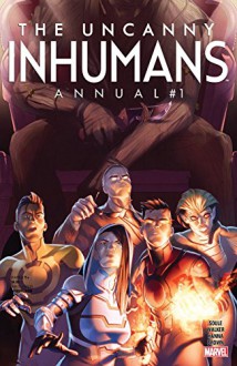 Uncanny Inhumans (2015-) Annual #1 - Jamal Campbell, Charles Soule, Kev Walker