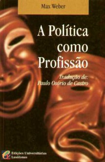 A Política como Profissão - Max Weber