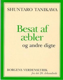 Besat af æbler - Shuntaro Tanikawa, Susanne Jorn