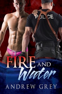 Fire and Water - Andrew Grey