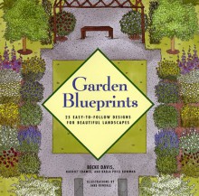 Garden Blueprints - Becke Davis, Daria Price Bowman, Harriet Cramer