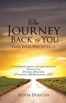 The Journey Back to You - Sylvia Duncan