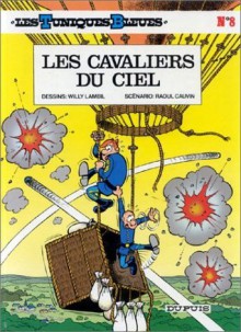 Les cavaliers du ciel - Raoul Cauvin, Willy Lambil