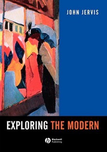 Exploring Modern - John Jervis, Jervis, John Jervia