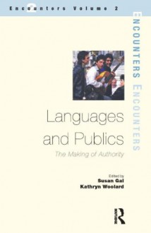 Languages & Publics - Susan Gal, Kathryn Woolard