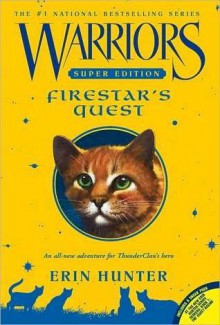 Firestar's Quest - Erin Hunter