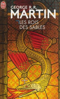 Les rois des sables - George R.R. Martin