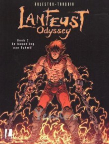 De banneling van Eckmul (Lanfeust odyssey, #3) - Christophe Arleston, Didier Tarquin, Lyse