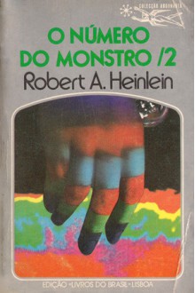 O Número do Monstro - 2 - Robert A. Heinlein, Eurico da Fonseca