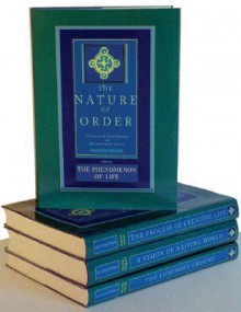 The Nature of Order (4 Volume Set) - Christopher Alexander