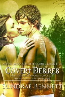 Covert Desires - Sondrae Bennett