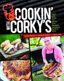 Cookin' with Corky's - Jimmy Stovall, Andy Woodman, Barry Pelts