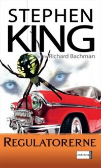 Regulatorerne - Poul Buchwald Andersen, Richard Bachman, Stephen King