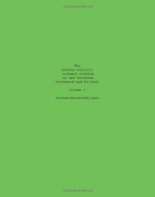 The Goethe-Institut Library Catalog as Raw Database Processed and Printed: Volume 4 - Aranda Backstrom Lyon, R Lyon, Fia Backstrom, Julieta Aranda