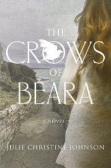 The Crows of Beara - Julie Christine Johnson