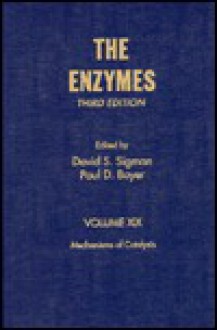 The Enzymes Vol. 19: Mechanisms of Catalysis - David S. Sigman, Paul D. Boyer