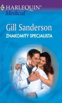 Znakomity specjalista - Gill Sanderson