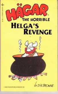 Helga's Revenge (Hagar Series) - Dik Browne