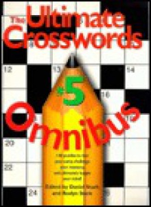 The Ultimate Crosswords Omnibus Volume 5 - Daniel Stark, Daniel Stark