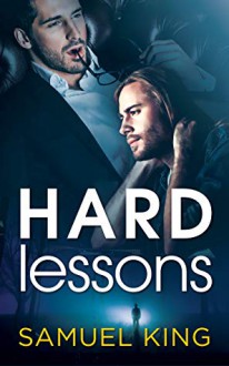 Hard Lessons - Samuel King