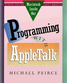 Programming with AppleTalk - Michael Peirce