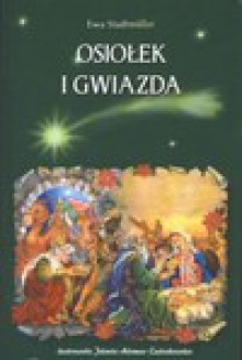 Osiołek i gwiazda - Ewa. Stadtmüller, Ewa Stadtmüller