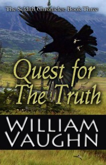 Quest for the Truth - William Vaughn