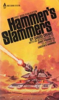 Hammers Slammers - David Drake