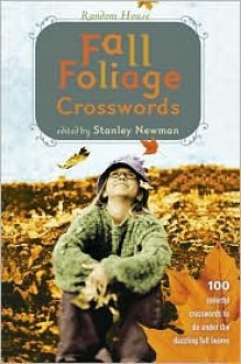 Random House Fall Foliage Crosswords - Stanley Newman