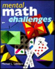 Mental Math Challenges - Michael L. Lobosco, Sterling Pub.