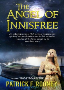 The Angel of Innisfree - Patrick F Rooney