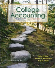 College Accounting Ch 1-29 with Annual Report - John Wild, Vernon Richardson, Ken Shaw