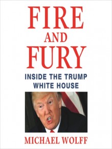 Fire and Fury - Wolff-Michael Roth,Holter Graham