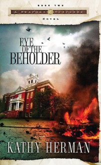 Eye of the Beholder Eye of the Beholder - Kathy Herman