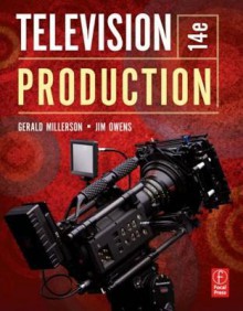 Television Production - Gerald Millerson, Jim Owens