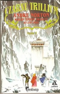 Czarne Trillium tom II - Andre Norton, Marion Zimmer Bradley, Julian May