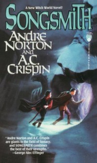 Songsmith - Andre Norton, A.C. Crispin