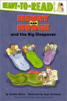 Henry and Mudge and the Big Sleepover - Cynthia Rylant, Suçie Stevenson