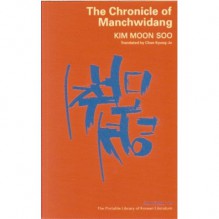 The Chronicle of Manchwidang - Moon Soo Kim, Mun-su Kim