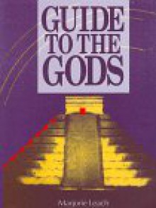 Guide to the Gods - Marjorie Leach