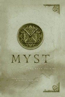 Myst: The Book of D'ni - Rand Miller, David Wingrove