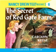 The Secret of Red Gate Farm (Nancy Drew #6) - Carolyn Keene