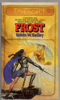 Frost (Timescape) - Robin W. Bailey