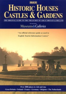 Historic Houses, Castles and Gardens in Britain 1996 - Hunter Publishing