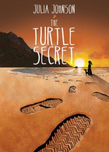 The Turtle Secret - Julia Johnson