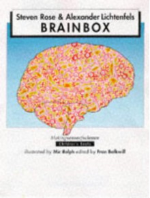 Brainbox (Making Sense of Science) - Steven Rose