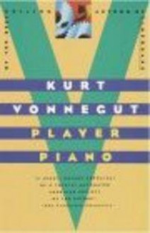 Player Piano - Kurt Vonnegut