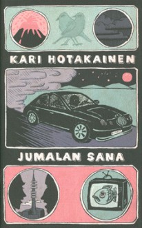 Jumalan sana - Kari Hotakainen