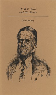 W. W. E. Ross - Don Precosky