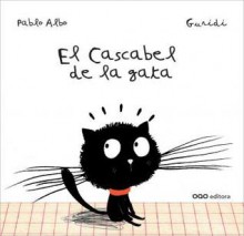 El cascabel de la gata - Pablo Albo, Raúl Nieto Guridi